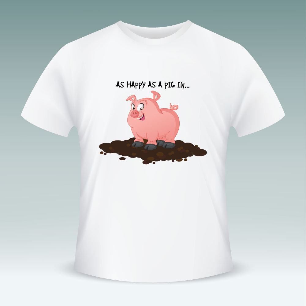 As Happy As A Pig - Short Sleeve T Shirt