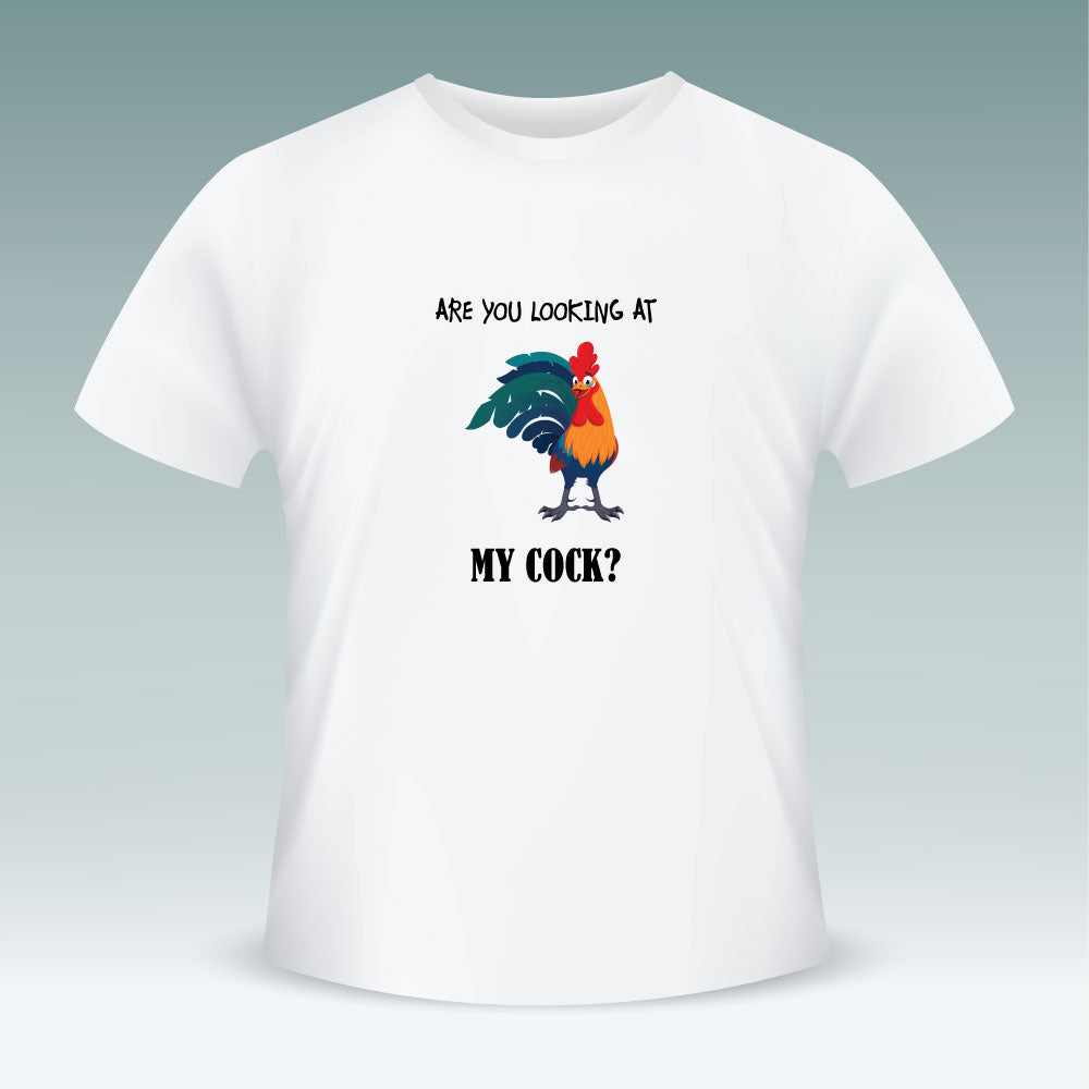 Are You Looking At My Cock - Short Sleeve T Shirt