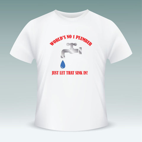 Worlds #1 Plumber - Short Sleeve T Shirt